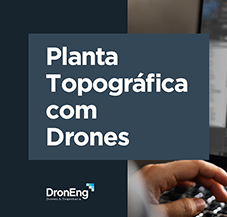 Planta Topográfica com Drones